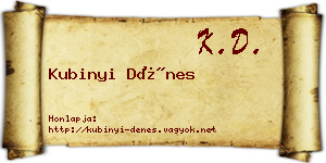 Kubinyi Dénes névjegykártya